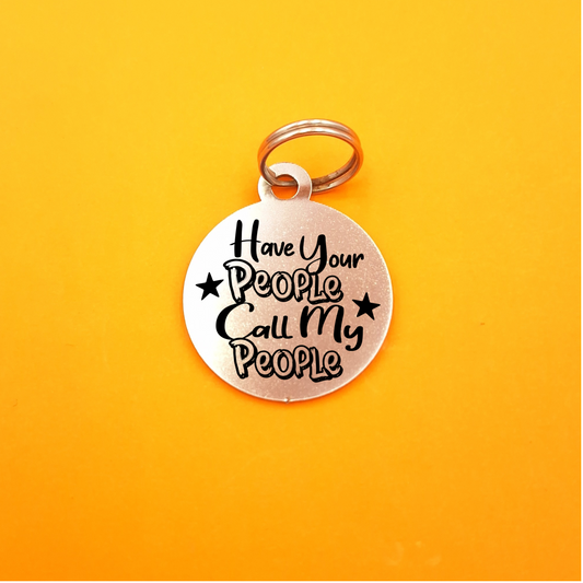 Have your people call my People Pet ID Tag - Round