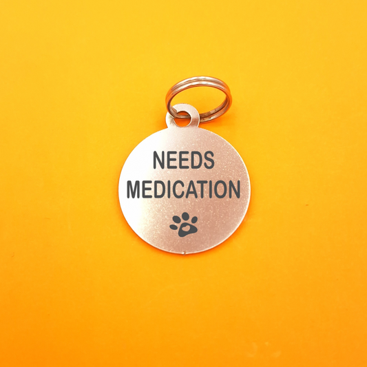 Needs Medication Pet ID Tag - Round