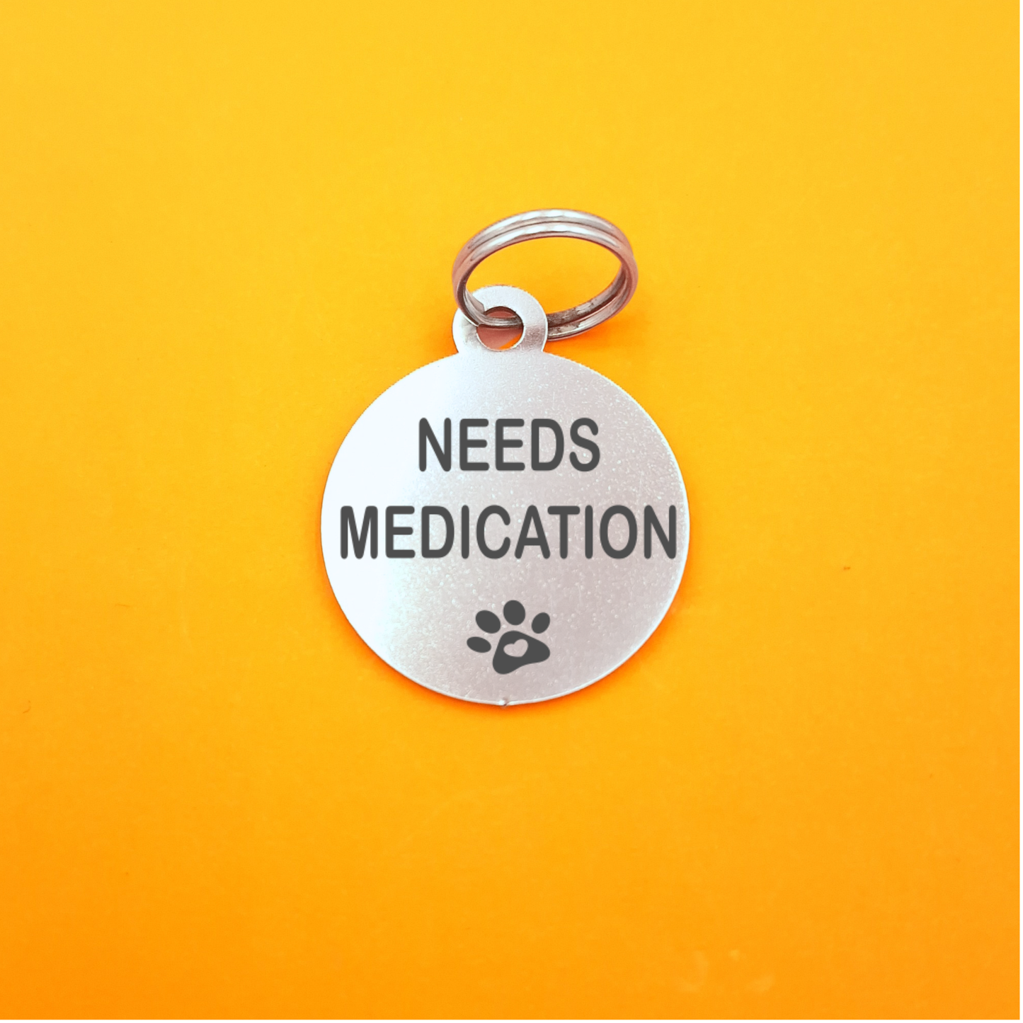 Needs Medication Pet ID Tag - Round
