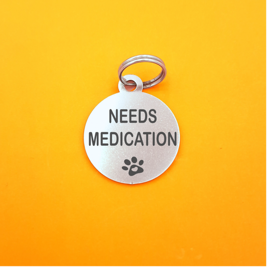 Needs Medication Pet ID Tag - Round