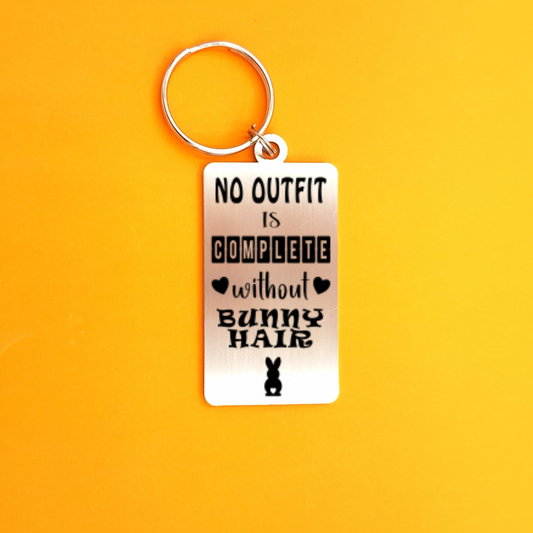 No Outfit is complete without Bunny Hair - stainless steel keyring